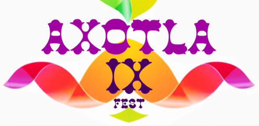 AXOTLA FEST IX