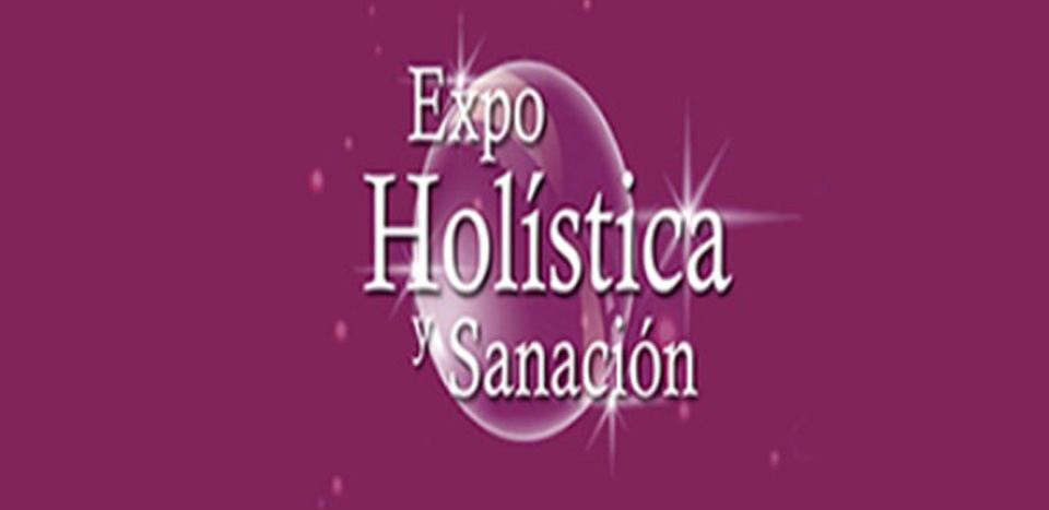 EXPO HOLÍSTICA Y SANACIÓN / EXPO SER / EXPO SER YOGA