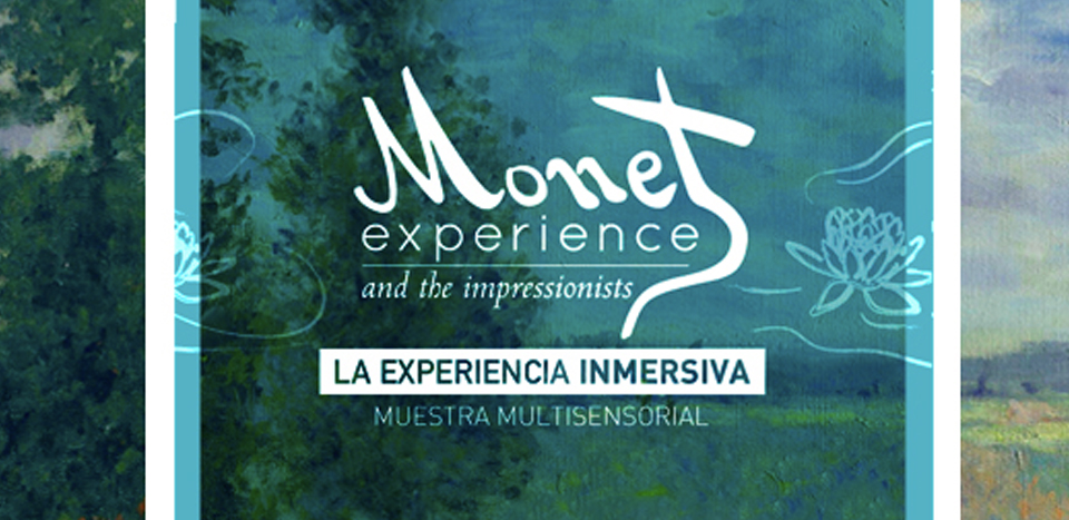 MONET EXPERIENCE AND THE IMPRESSIONISTS REAPERTURA